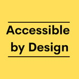 Accessible by Design logo - words accessible by design in black with lines above and below on a yellow background