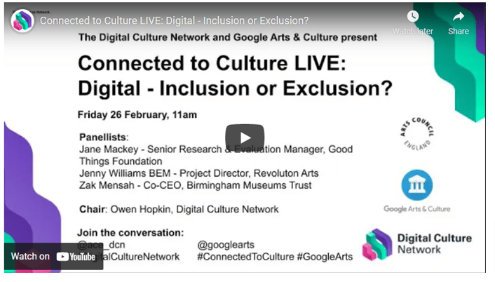 Webinar-recording-Connected-to-Culture-LIVE-Digital-Inclusion-or-Exclusion-Digital-Culture-Network