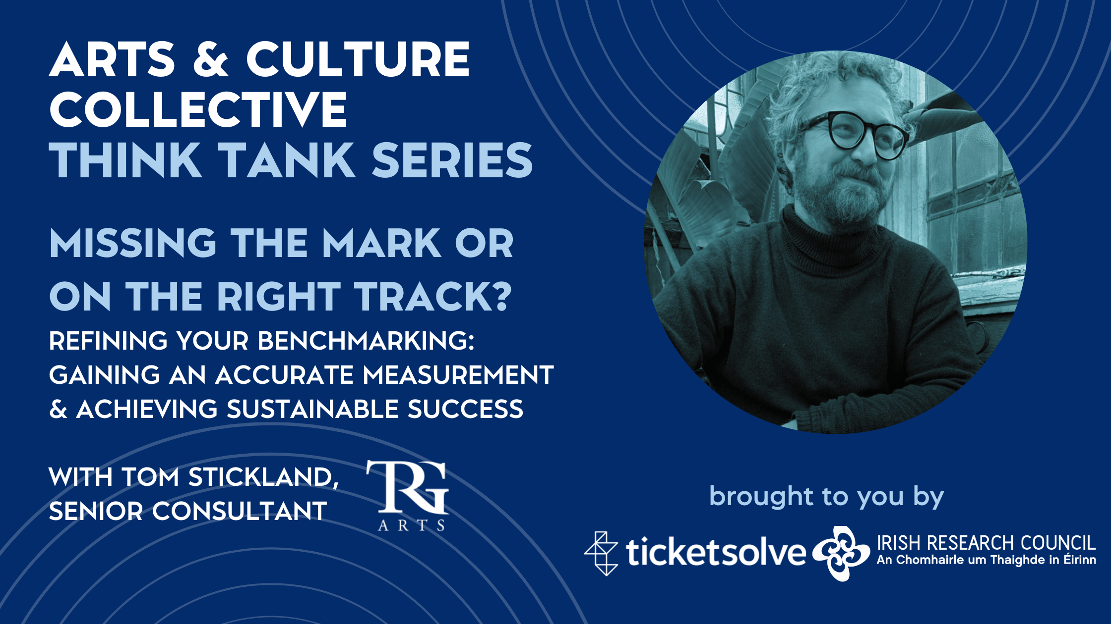 The Arts & Culture Collective Think Tank Series: Missing the Mark or On the Right Track? 
