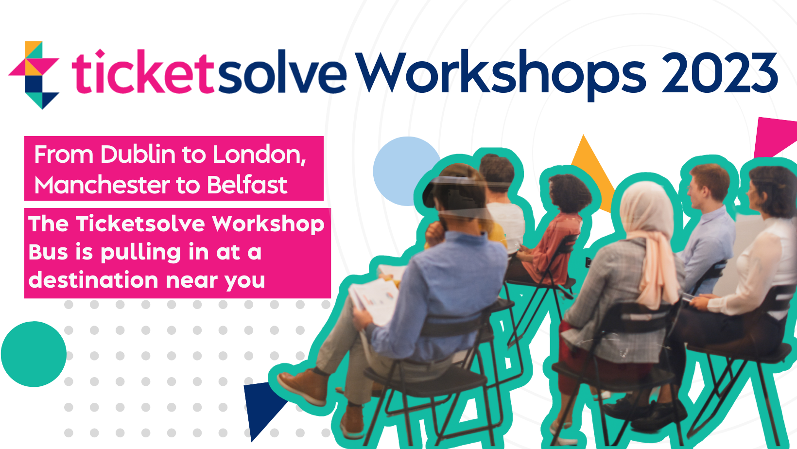 On the Road Again: Ticketsolve Workshops 2023