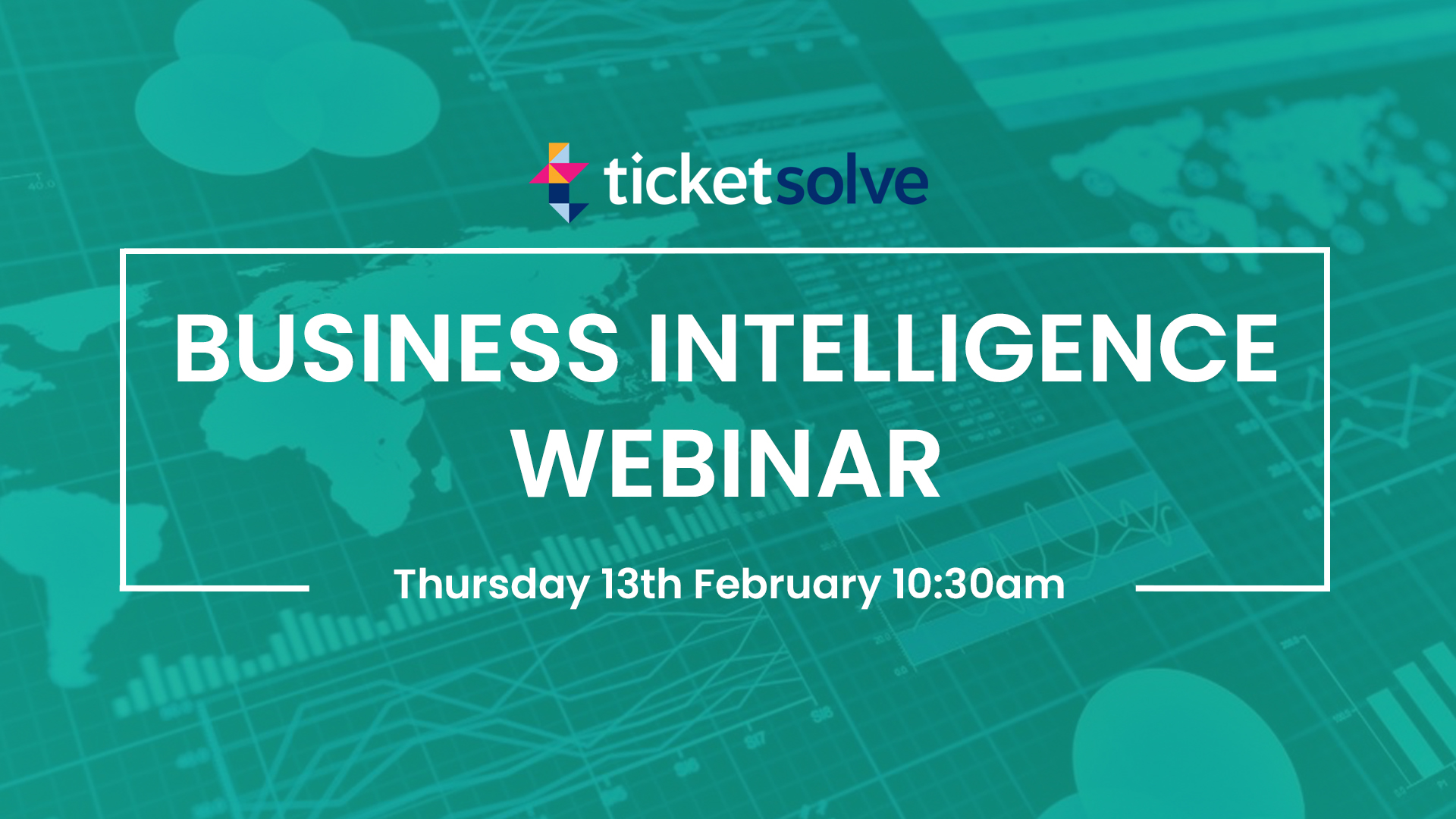 Ticketsolve Customer Success and Arts Business Intelligence: A New Webinar Series.