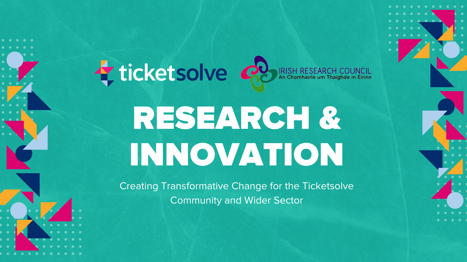 Ticketsolve Research & Innovation in partnership with the Irish Research Council 