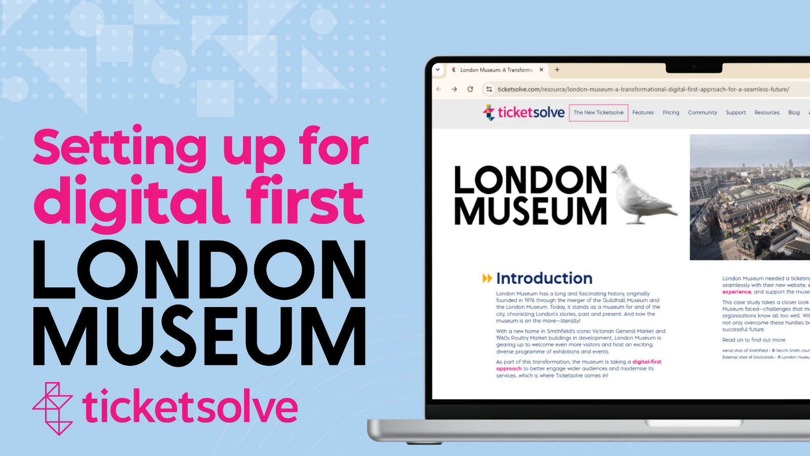 London Museum’s Digital Transformation: A New Era with Ticketsolve