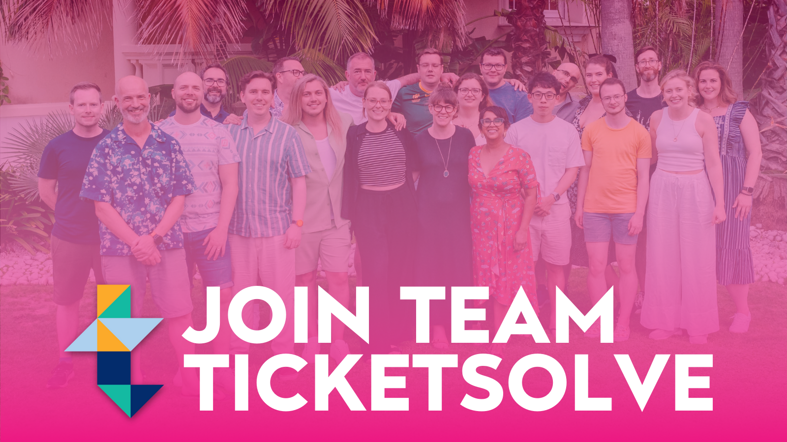 Join Team Ticketsolve: Explore Our Latest Opportunities!